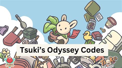 Tsuki’s Odyssey codes July 2024 .